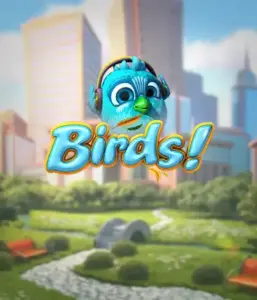 Experience the whimsical world of Birds! by Betsoft, highlighting bright visuals and creative gameplay. Watch as cute birds flit across on electrical wires in a animated cityscape, offering engaging ways to win through cascading wins. An enjoyable spin on slots, perfect for those seeking a unique gaming experience.